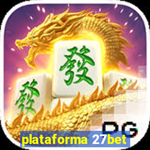 plataforma 27bet